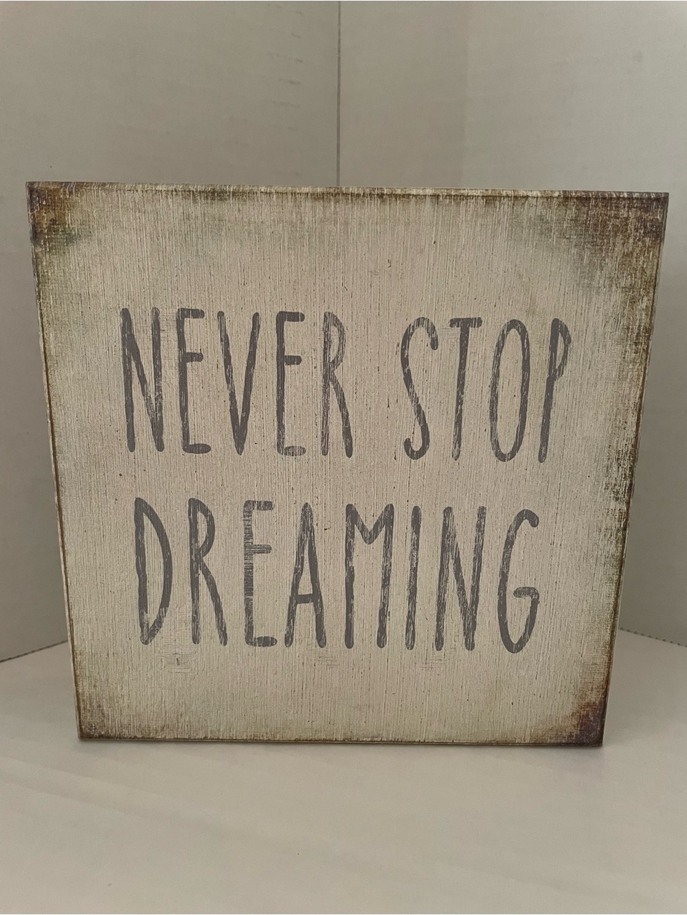 Never Stop Dreaming 6x6 Tabletop Sign Motivational Quote Inspirational School
